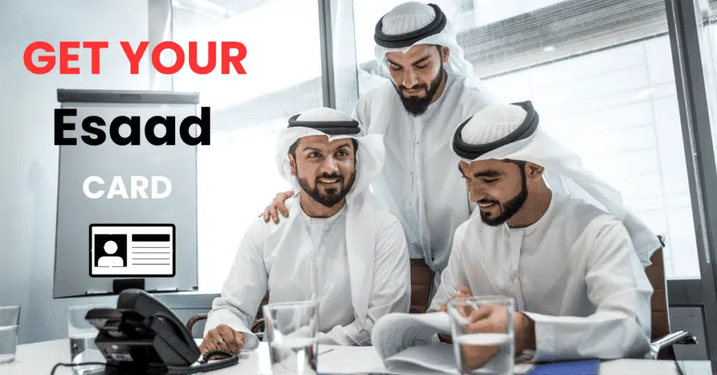 Easy Steps to Get Your Esaad Card Today