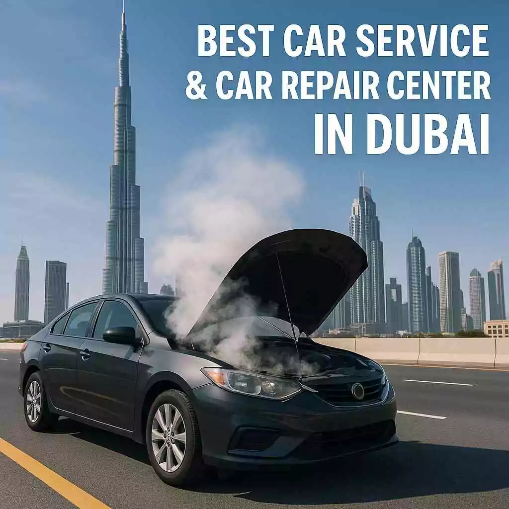 Best Car Service Car Repair Center in Dubai