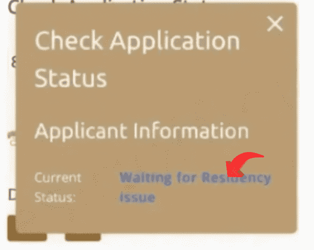 Check the Waiting for Residency Issue Status 3